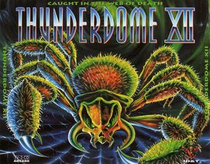 Thunderdome XII: Caught in the Web of Death