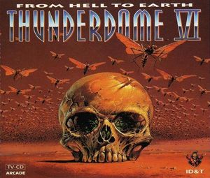 Thunderdome VI: From Hell to Earth