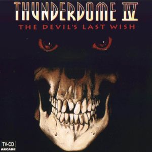 Thunderdome IV: The Devil's Last Wish