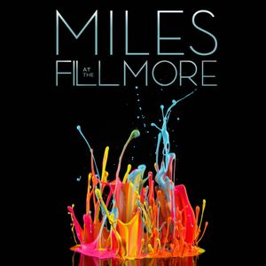 Miles at the Fillmore (Live)