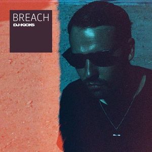 DJ-Kicks: Breach