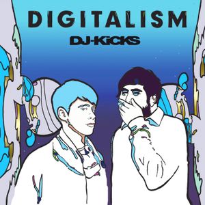 DJ-Kicks: Digitalism