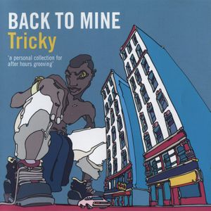 Back to Mine: Tricky
