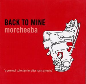 Back to Mine: Morcheeba