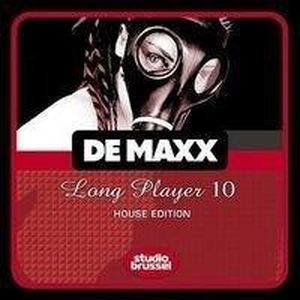 De Maxx Long Player 10: House Edition