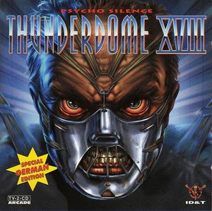 Thunderdome XVIII: Psycho Silence