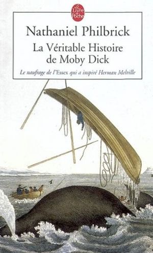 La Véritable Histoire de Moby Dick