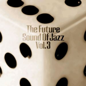 The Future Sound of Jazz, Vol. 3