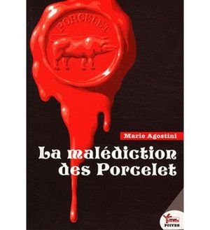 La malédiction des porcelets