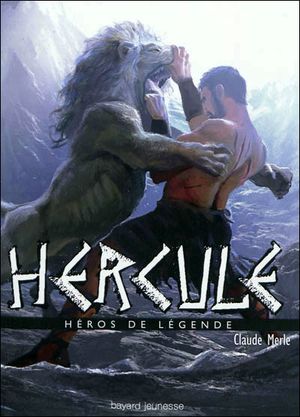 Hercule , héros de légende