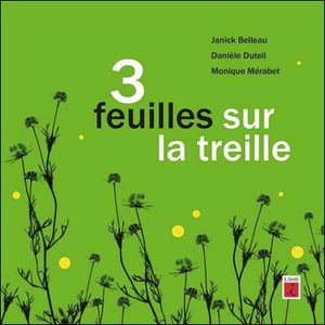 Trois feuilles sur la treille