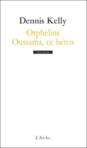 Orphelins - Oussama, ce héros