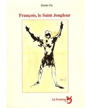 François, le saint jongleur