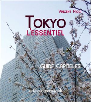 Tokyo l'essentiel