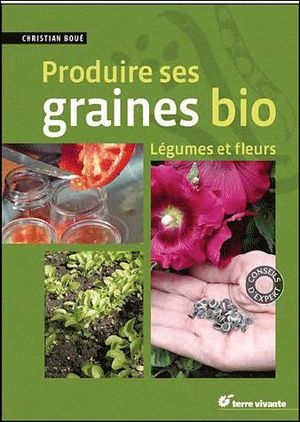 Produire ses graines bio