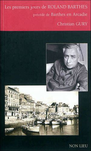 Les premiers jours de Roland Barthes