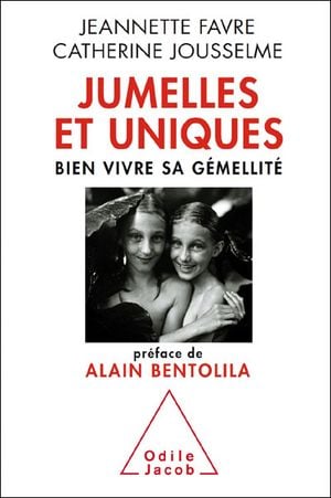 Jumelle et unique : bien vivre sa gémellité