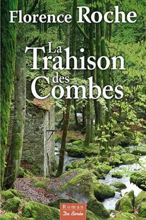 La trahison des combes