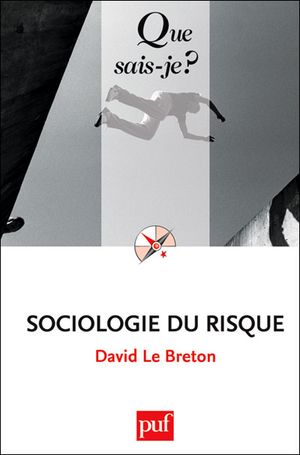 La sociologie du risque