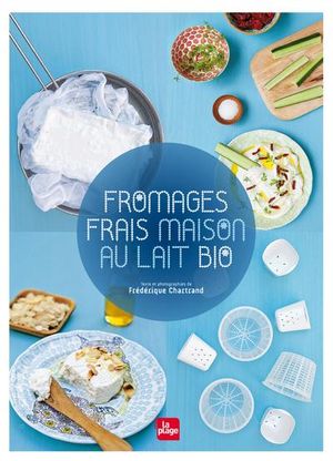 Fromages frais maison au lait bio