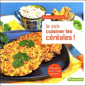 Je sais cuisinier les céréales