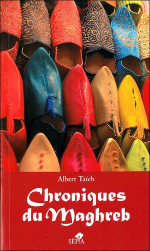 Chroniques de Maghreb