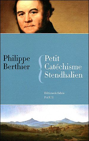 Petit catéchisme stendhalien