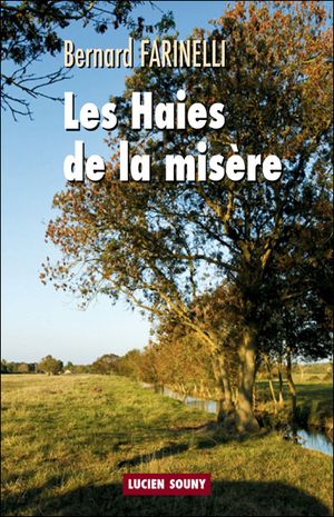 Les haies de la misère