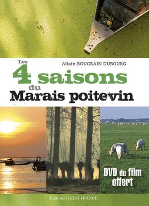 Les quatre saisons du Marais Poitevin