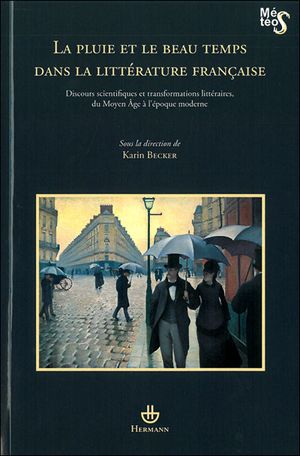 La pluie et le beau temps dans la littérature française