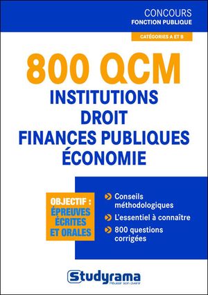 800 QCM de droit, économie, gestion, finances publiques, catégories A et B