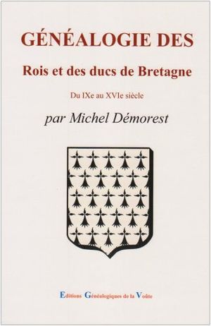 Généalogie des rois et des ducs de Bretagne