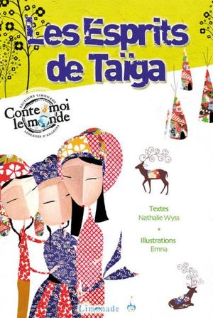 Les esprits de la Taïga