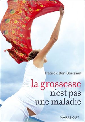 La grossesse n'est pas une maladie