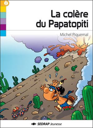 La Colère du Papatopiti