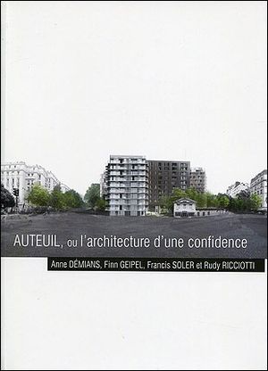 Auteuil, ou l'architecture d'une confidence