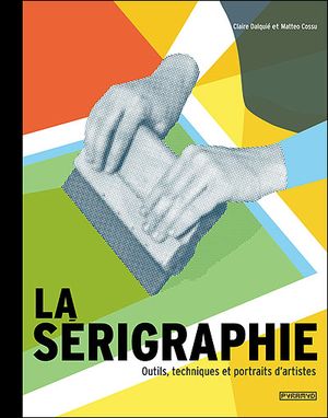 La sérigraphie