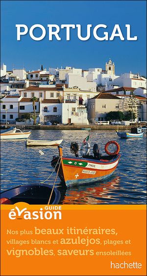 Guide Evasion Portugal