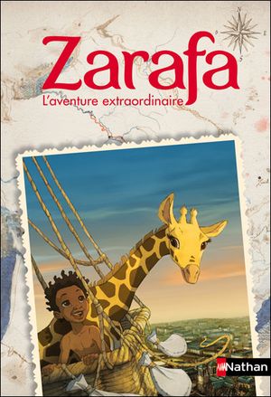 Zarafa, l'aventure extraordinaire