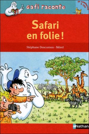 Safari en folie