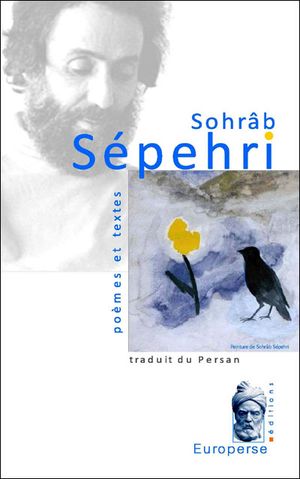 Sohrâb Sépehri, poèmes et textes