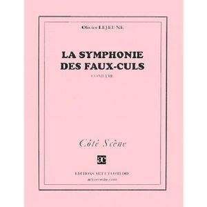 La symphonie des faux-culs