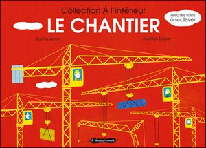 Le chantier