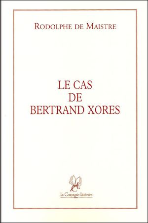 Le cas de Bertrand Xorès