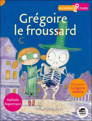 Grégoire le froussard