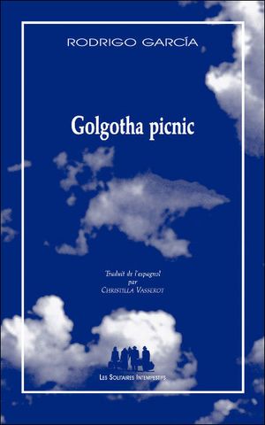 Golgotha picnic