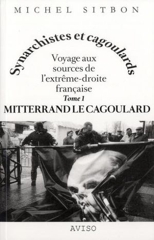 Mitterrand le cagoulard