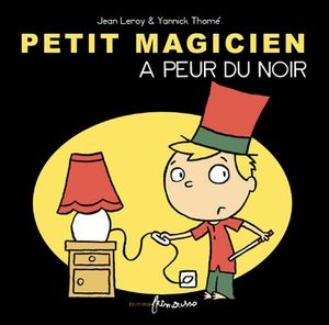 Petit magicien a peur du noir