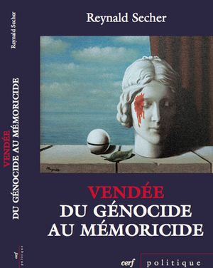 Vendée : du génocide au mémoricide
