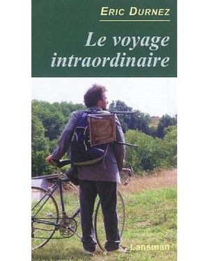 Le voyage intraordinaire